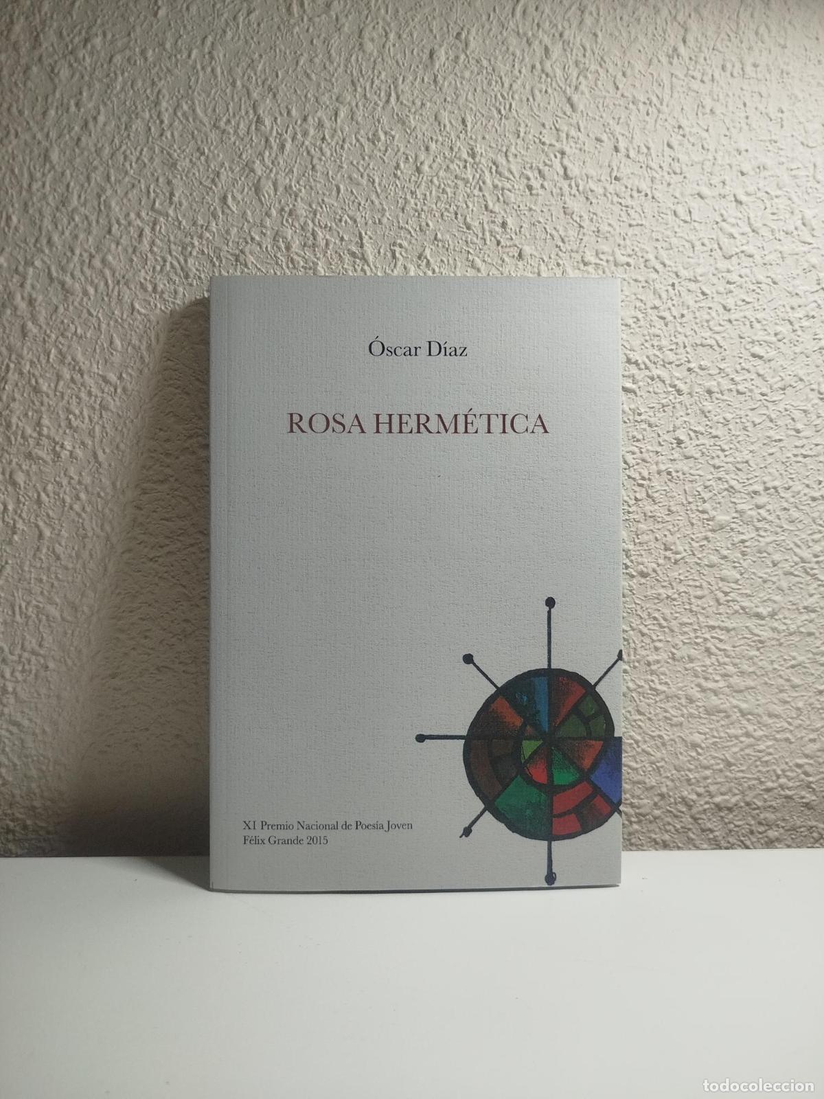 Libri di seconda mano: Rosa herm&eacute;tica - D&iacute;az, &Oacute;scar