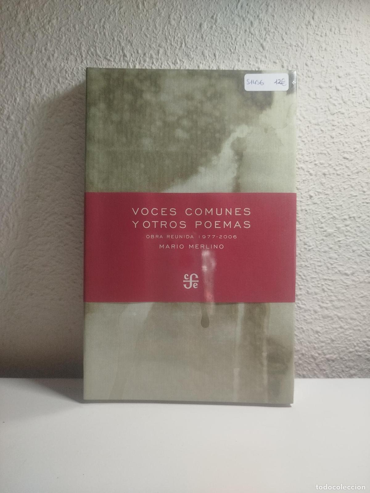 Libri di seconda mano: Voces comunes y otros poemas : Obra reunida 1977-2006 - Merlino, Mario