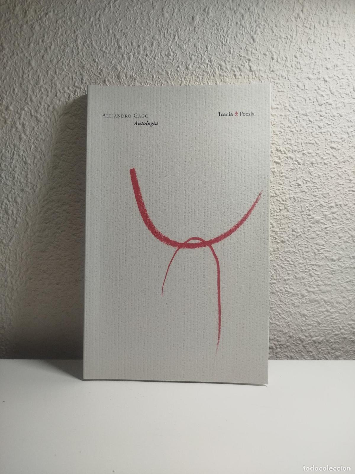 Libri di seconda mano: Antolog&iacute;a (1949-2006) - Gago, Alejandro