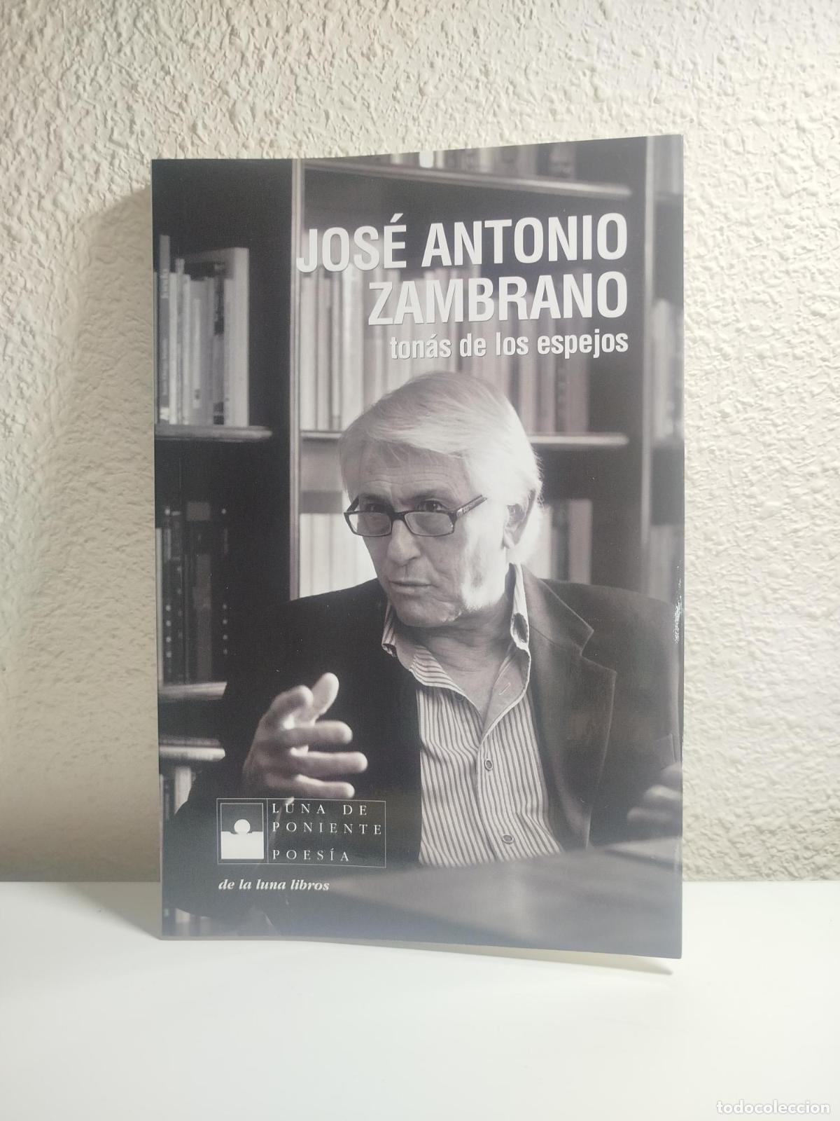 Libri di seconda mano: Ton&aacute;s de los espejos - Zambrano Zambrano, Jos&eacute; Antonio
