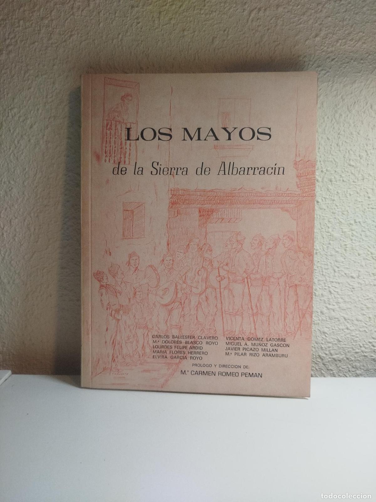 Libri di seconda mano: Los mayos de la Sierra de Albarrac&iacute;n - Romeo Pem&aacute;n, Mar&iacute;a Carmen