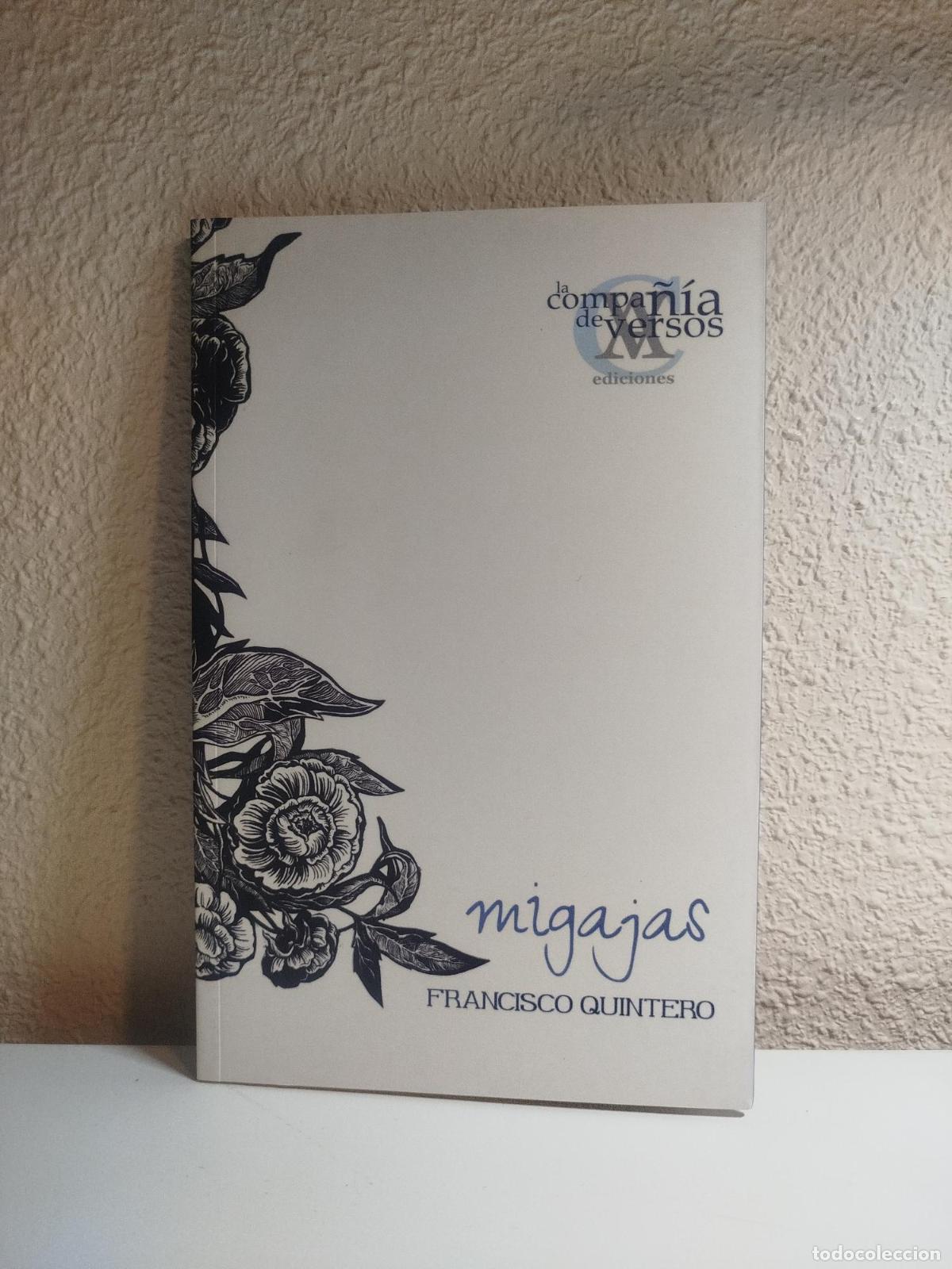 Libros de segunda mano: Migajas - Quintero Gonz&aacute;lez, Francisco - Foto 1