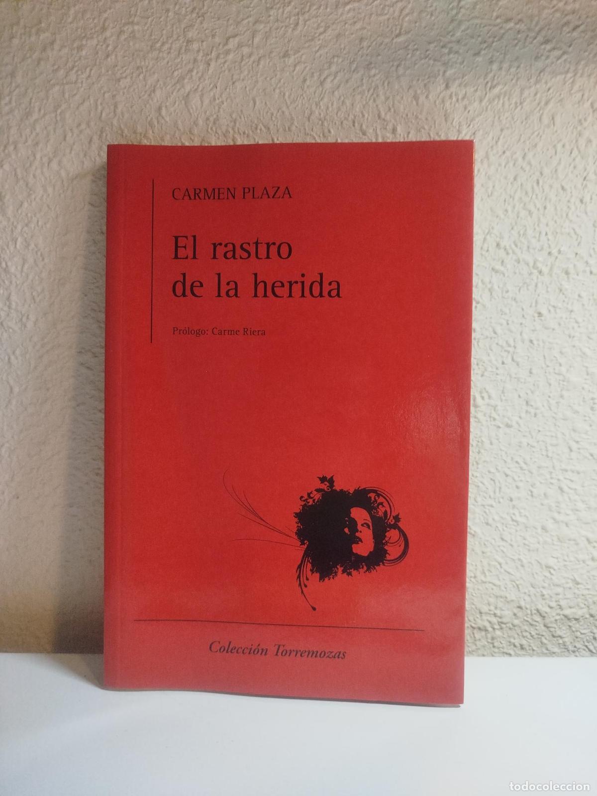 Second hand books: El rastro de la herida - Plaza Arn&aacute;iz, Carmen