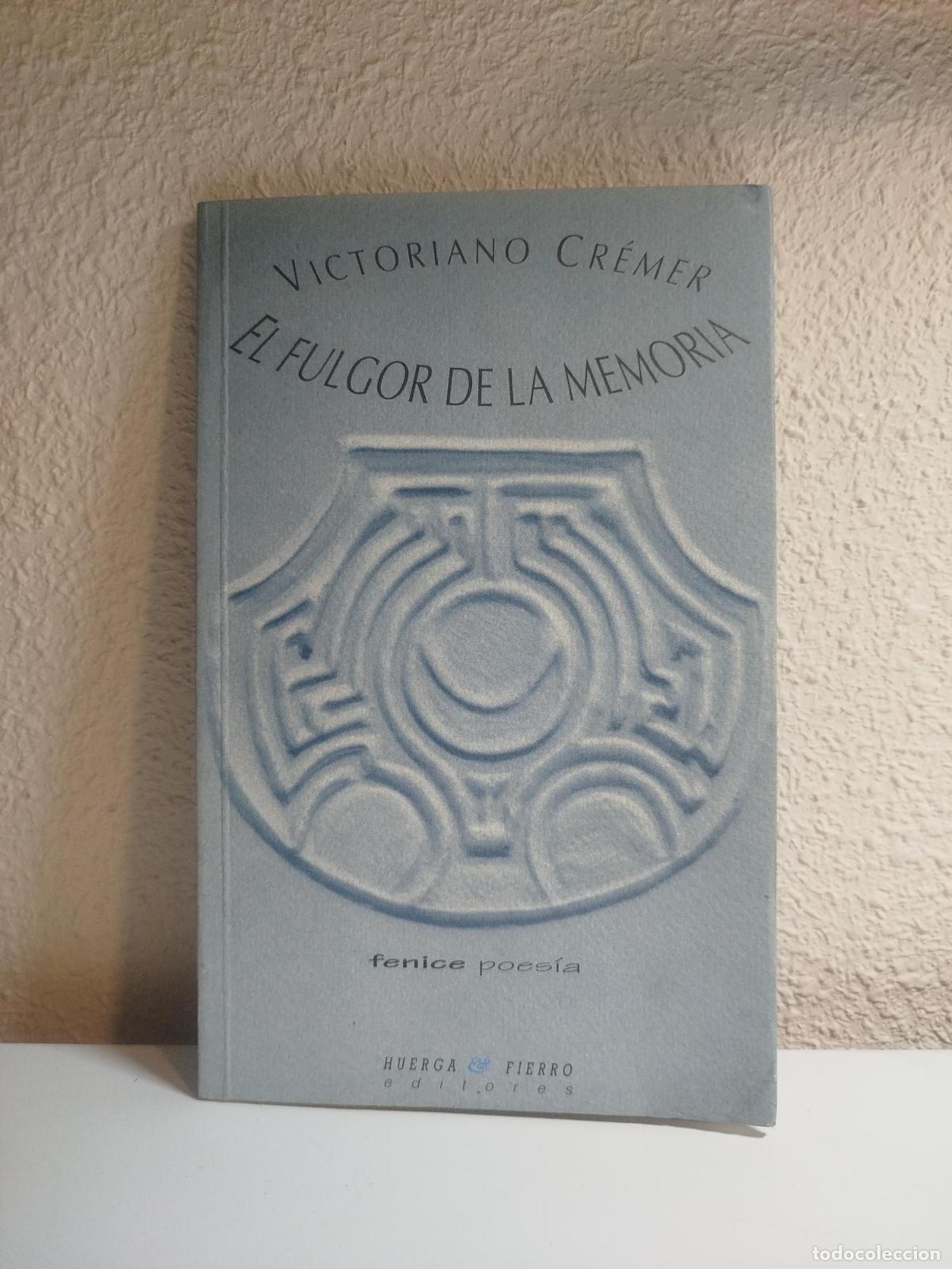 Second hand books: El fulgor de la memoria - Cr&eacute;mer, Victoriano