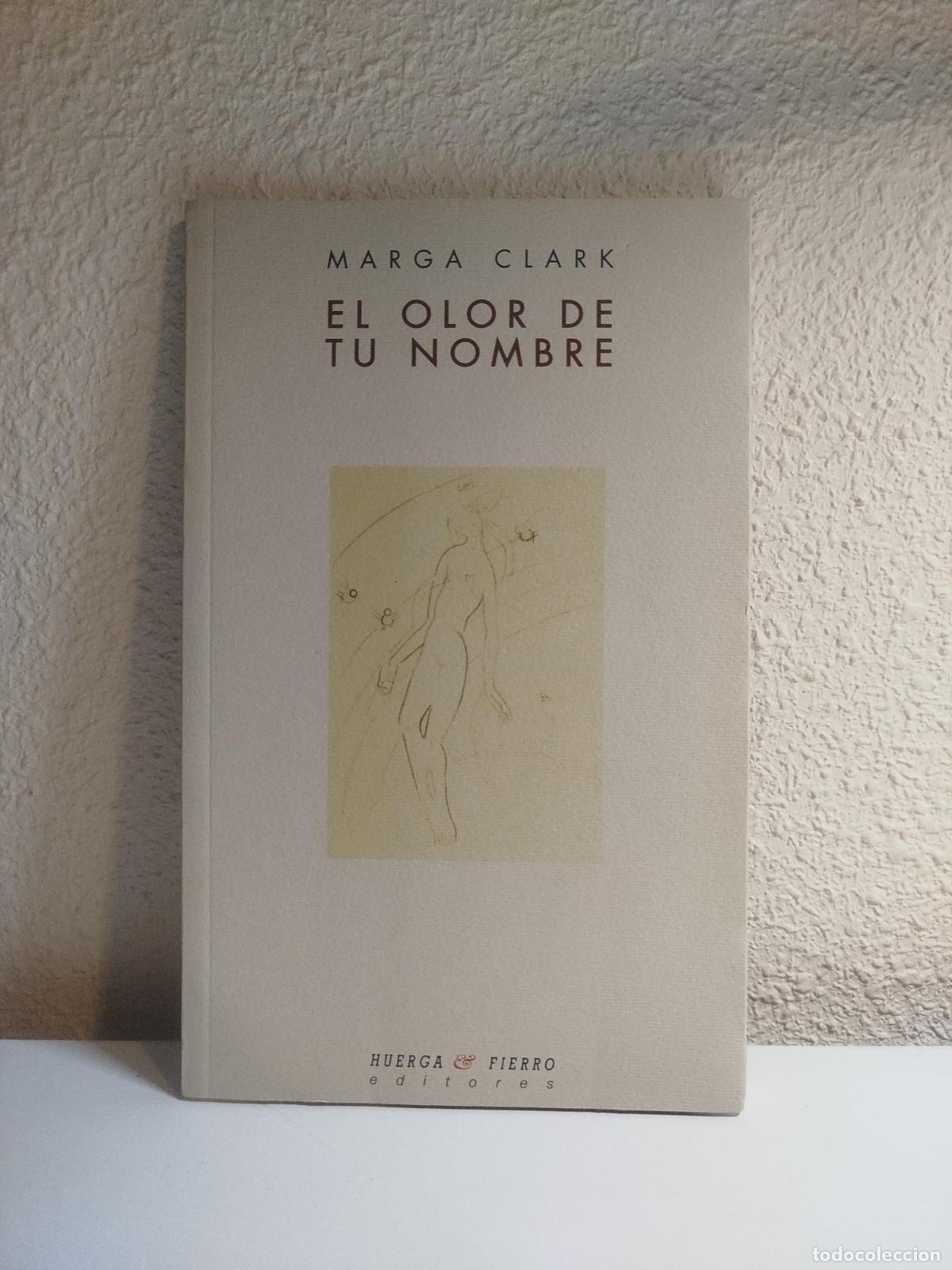 Second hand books: El olor de tu nombre - Clark, Marga