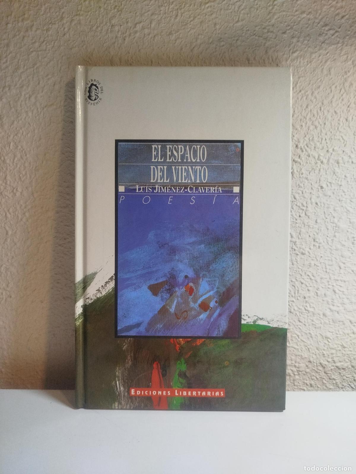 Libros de segunda mano: El espacio del viento - Jim&eacute;nez Claver&iacute;a, Luis - Foto 1