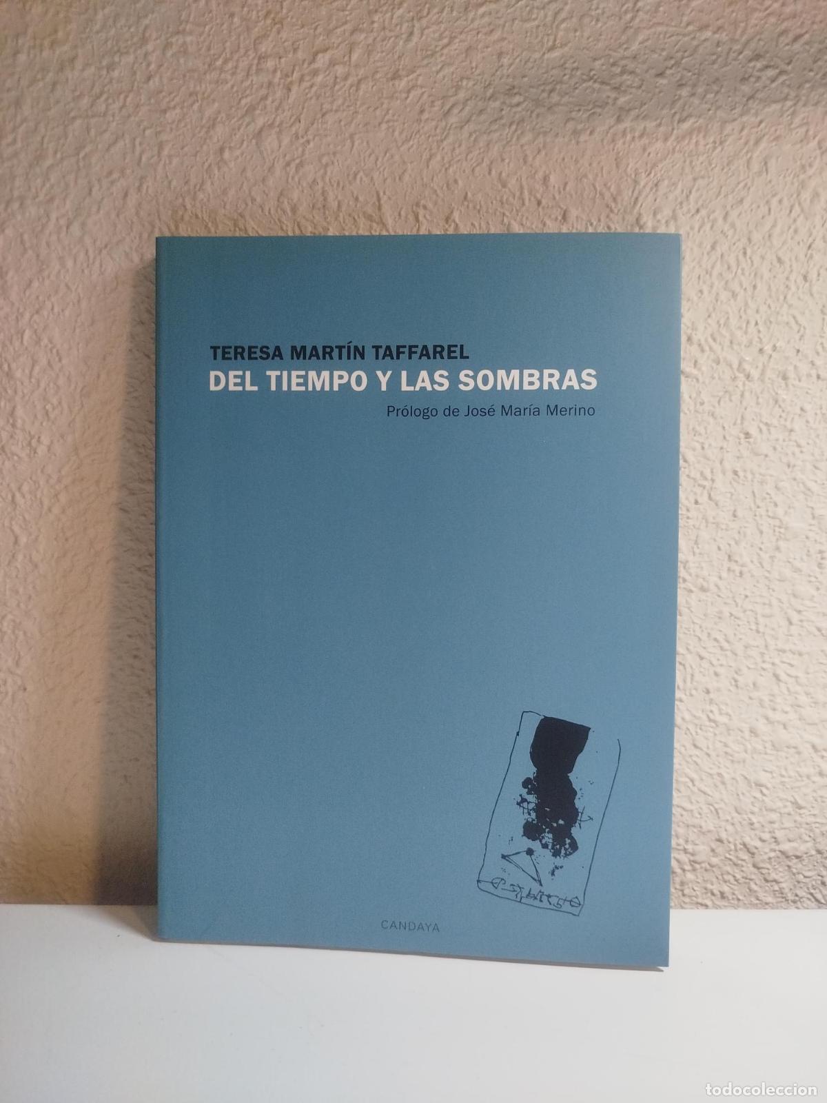Libri di seconda mano: Del tiempo y las sombras - MARTIN TAFFAREL,TERESA