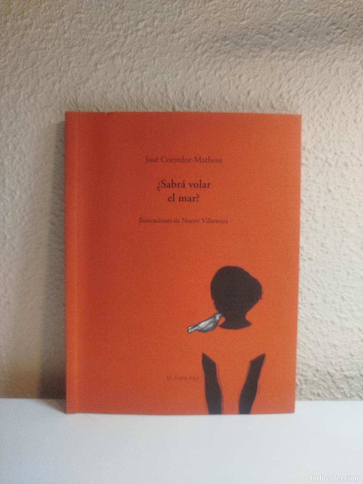 Libri di seconda mano: &iquest;Sabr&aacute; volar el mar? - Corredor-Matheos Jose / Villamuza Manso Noemi