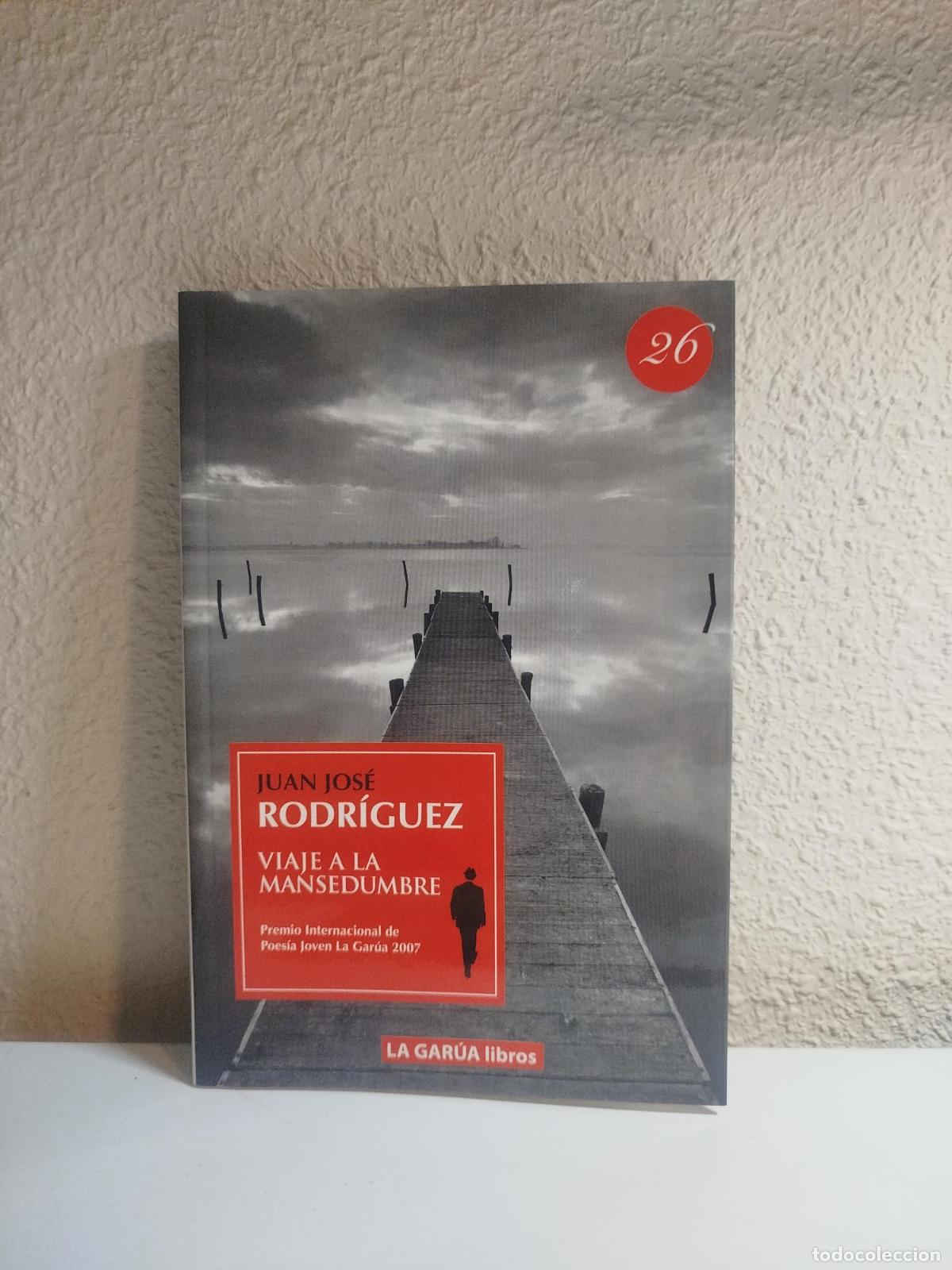 Second hand books: Viaje a la mansedumbre - Rodr&iacute;guez Santamar&iacute;a, Juan Jos&eacute;