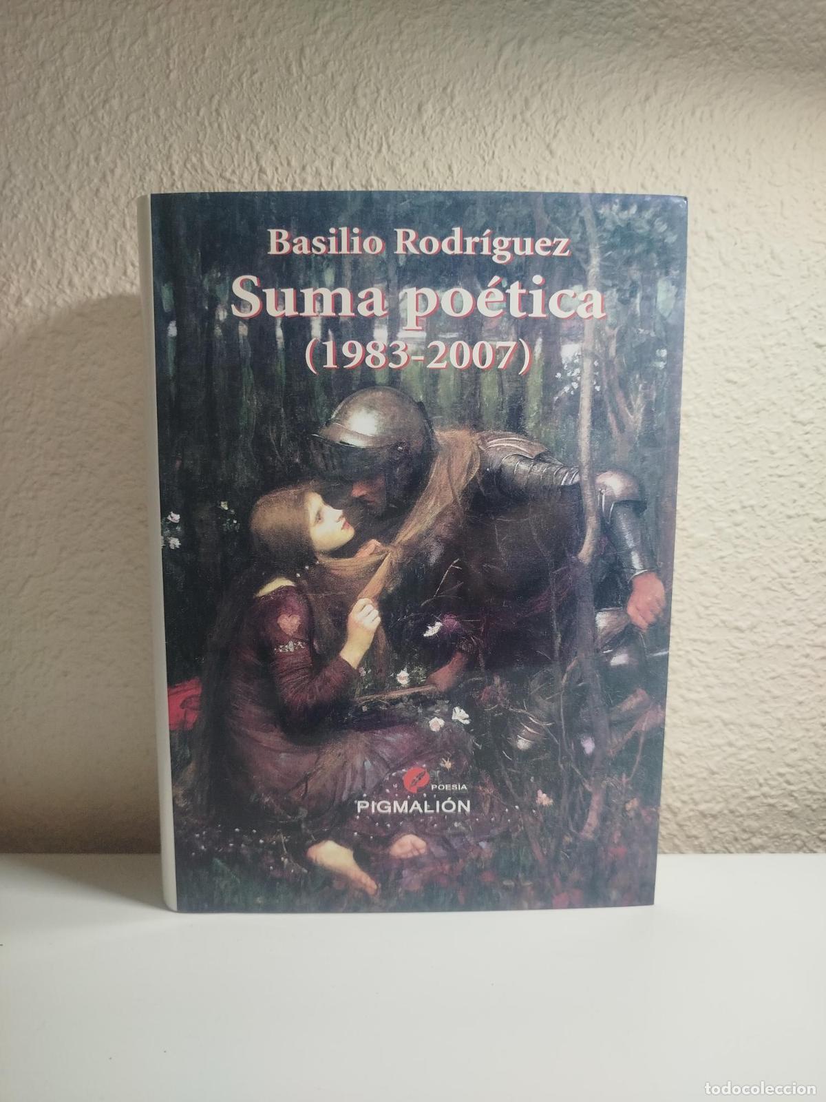 Second hand books: Suma po&eacute;tica, 1983-2007 - Rodr&iacute;guez Ca&ntilde;ada, Basilio