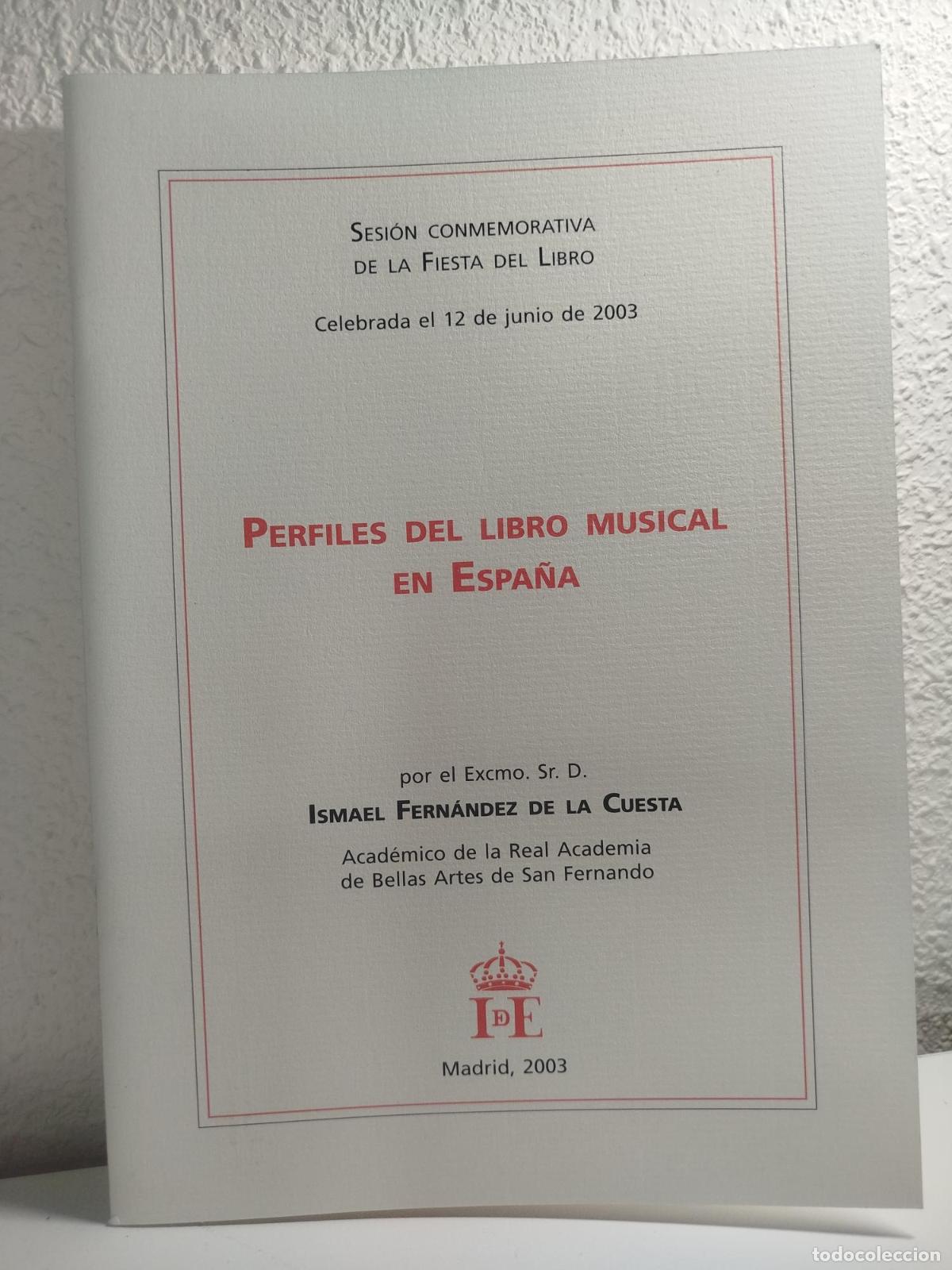 Second hand books: Perfiles del libro musical en Espa&ntilde;a - Fern&aacute;ndez de la Cuesta, Ismael.