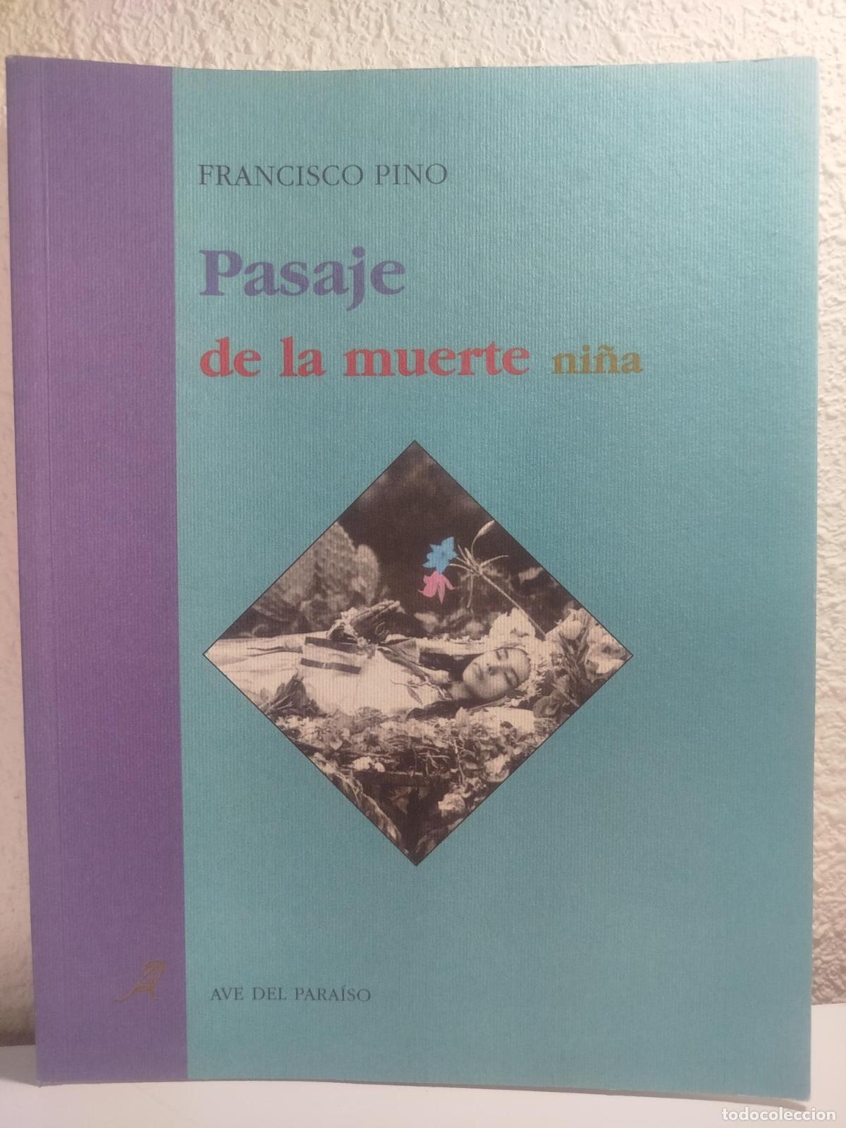 Second hand books: Pasaje de la muerte ni&ntilde;a - Pino, Francisco