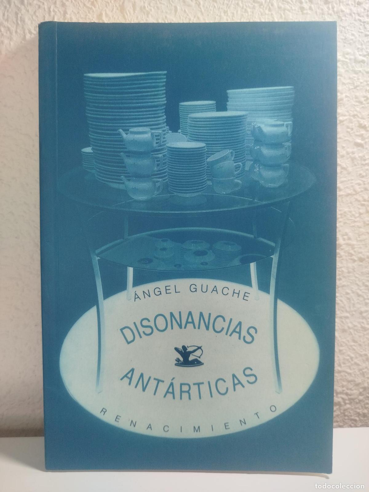 Second hand books: Disonancias ant&aacute;rticas - Guache, &Aacute;ngel