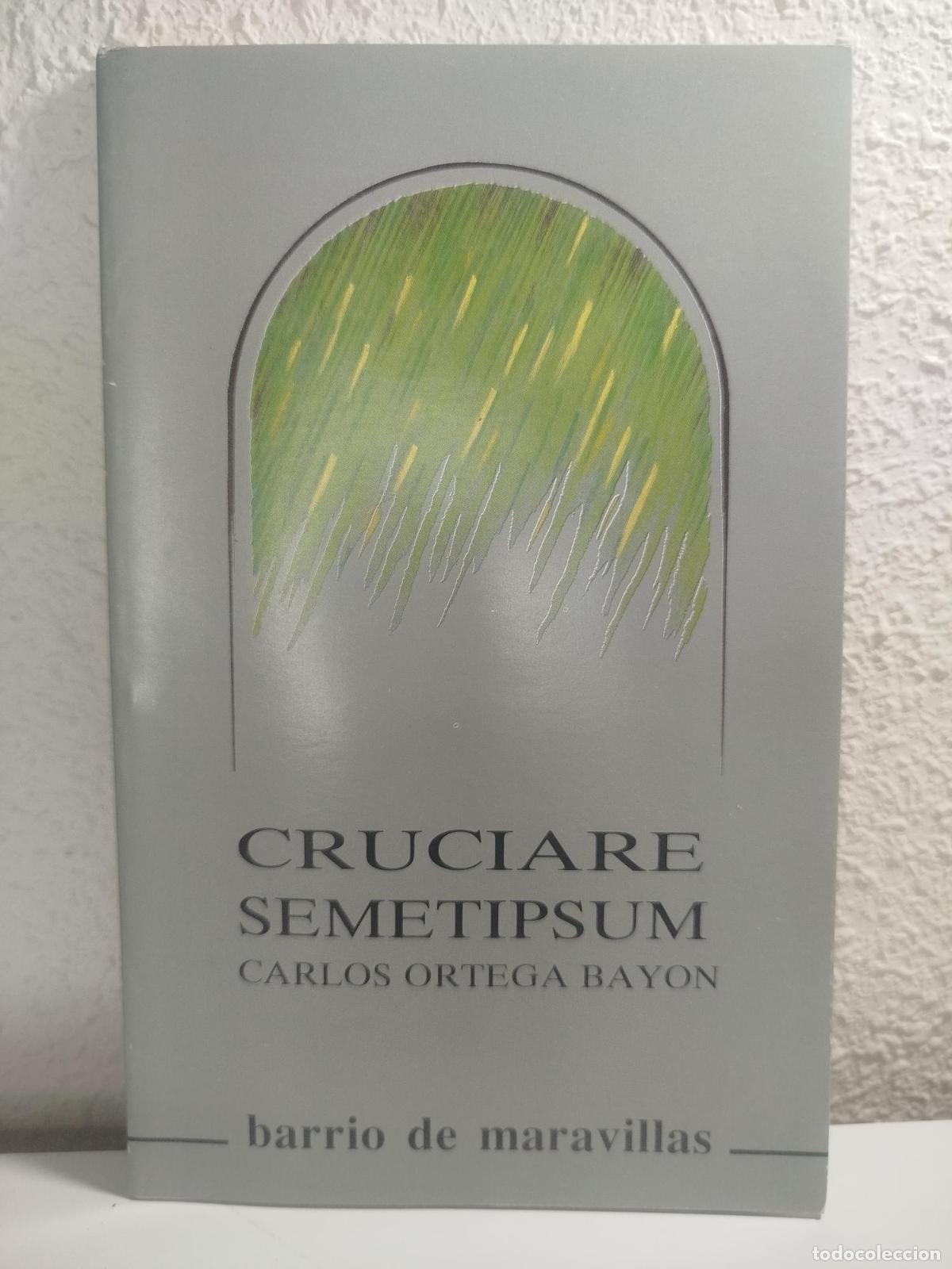 Second hand books: Cruciare semetipsum - Ortega Bay&oacute;n, Carlos