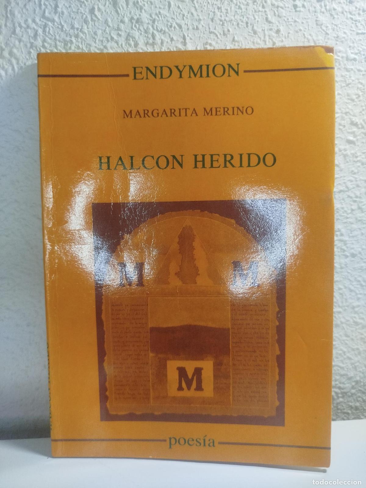 Second hand books: Halc&oacute;n herido - Merino, Margarita