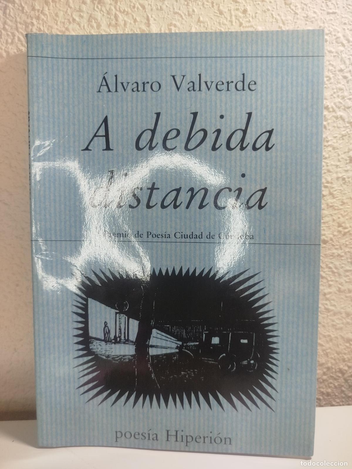 Second hand books: A debida distancia - Valverde Berrocoso, &Aacute;lvaro