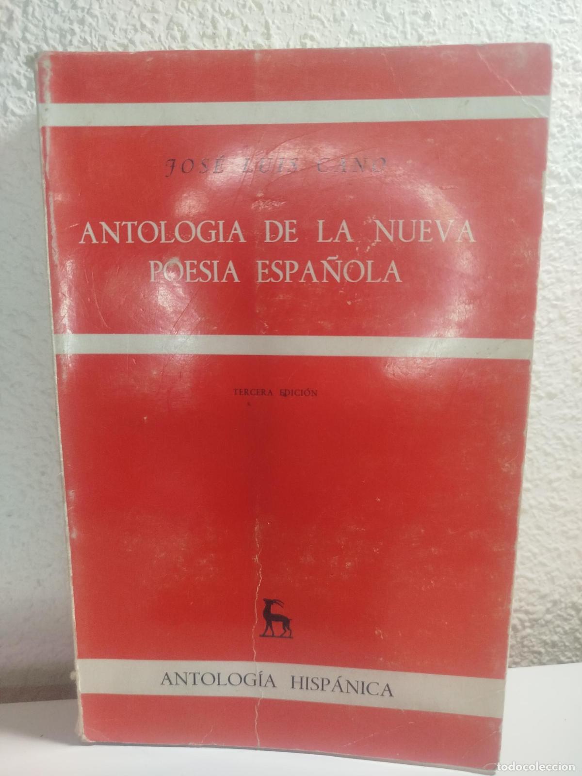 Second hand books: Antolog&iacute;a de la nueva poes&iacute;a espa&ntilde;ola - Cano, Jos&eacute; Luis.