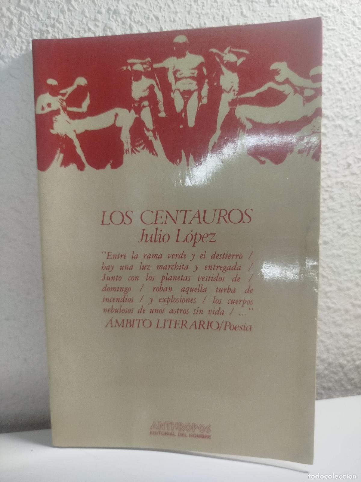 Second hand books: Los centauros - L&oacute;pez, Julio