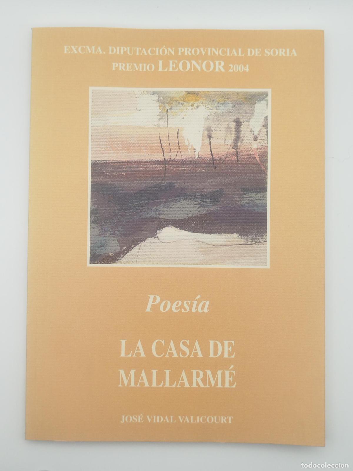 Second hand books: La casa de Mallarme - Vidal de Valicourt, Jos&eacute; Joaqu&iacute;n