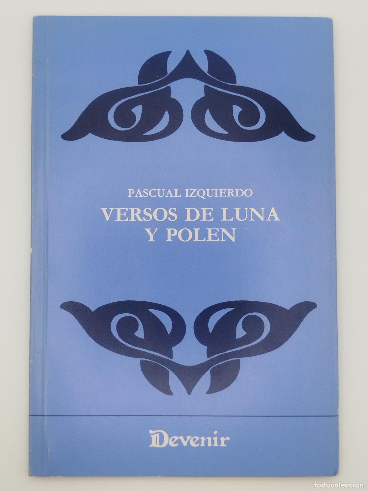 Second hand books: Versos De Luna Y Polen - IZQUIERDO, PASCUAL