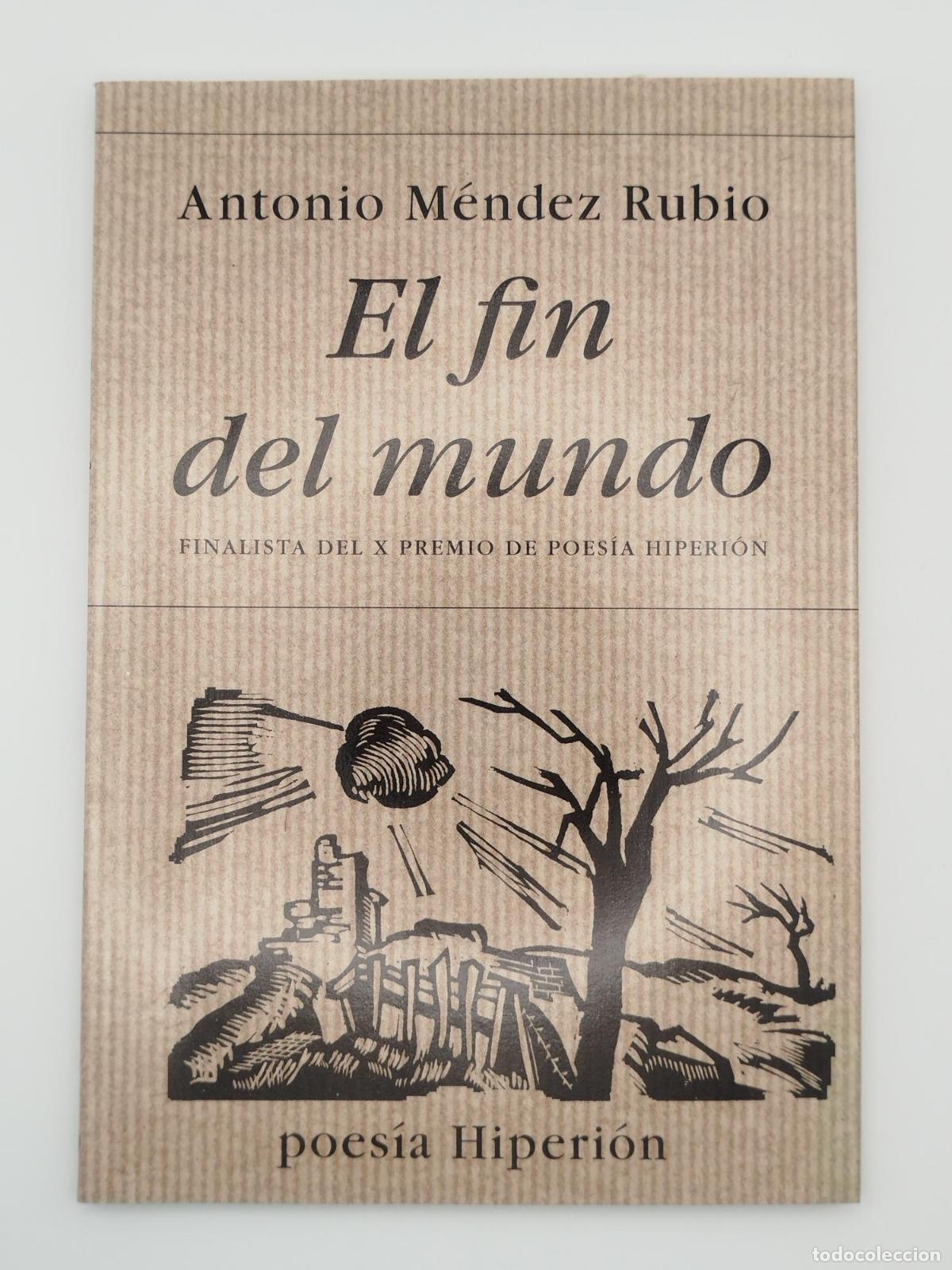 Libri di seconda mano: El fin del mundo - M&eacute;ndez Rubio, Antonio