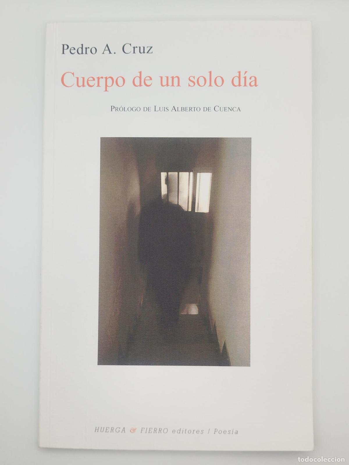 Second hand books: Cuerpo de un solo d&iacute;a - CRUZ, PEDRO ALBERTO