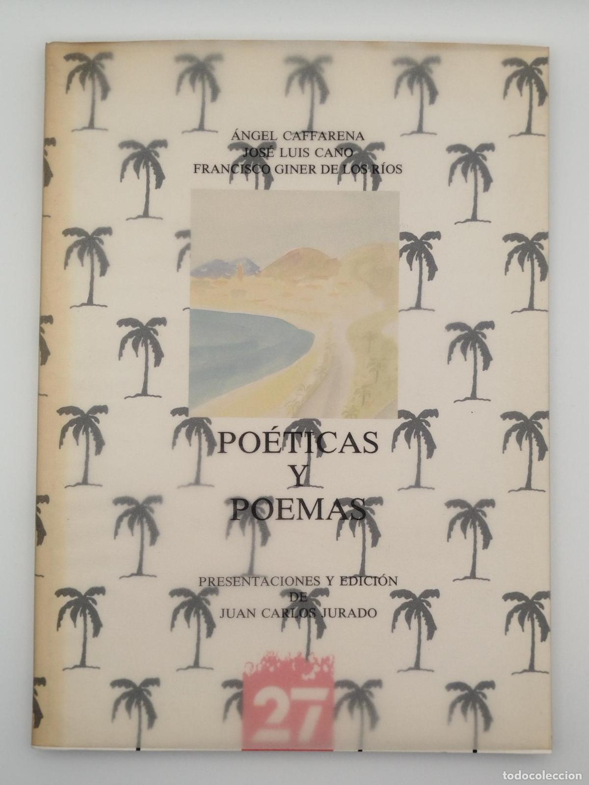 Second hand books: Po&eacute;ticas y poemas - Caffarena, &Aacute;ngel.; Cano, Jos&eacute; Luis.; Giner De Los Rios, Francisco