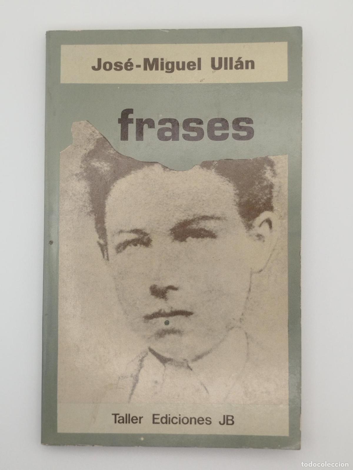 Libros de segunda mano: Frases - Ull&aacute;n, Jos&eacute;-Miguel - Foto 1