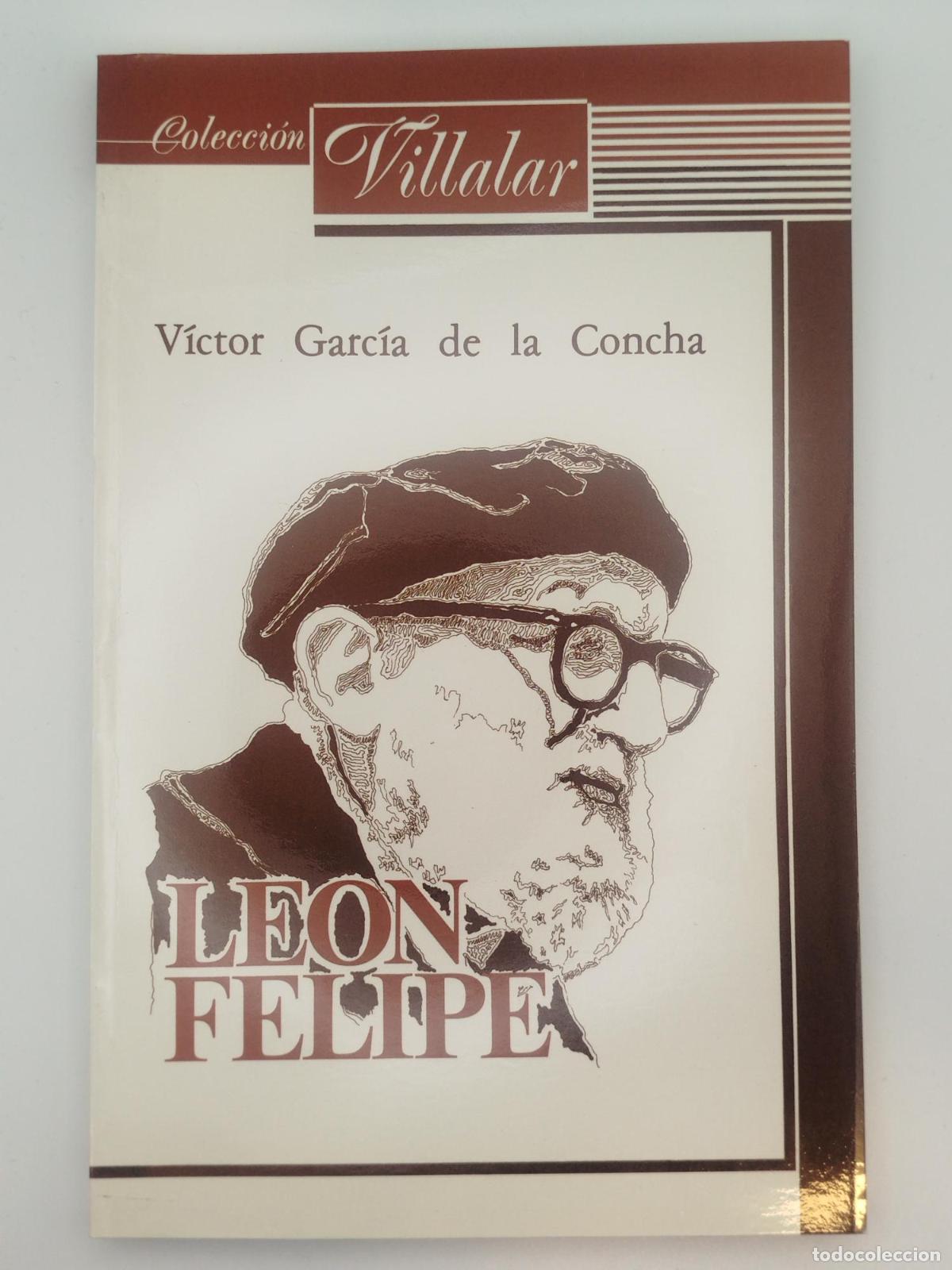 Gebrauchte B&uuml;cher: Le&oacute;n Felipe - Garc&iacute;a De La Concha, V&iacute;ctor