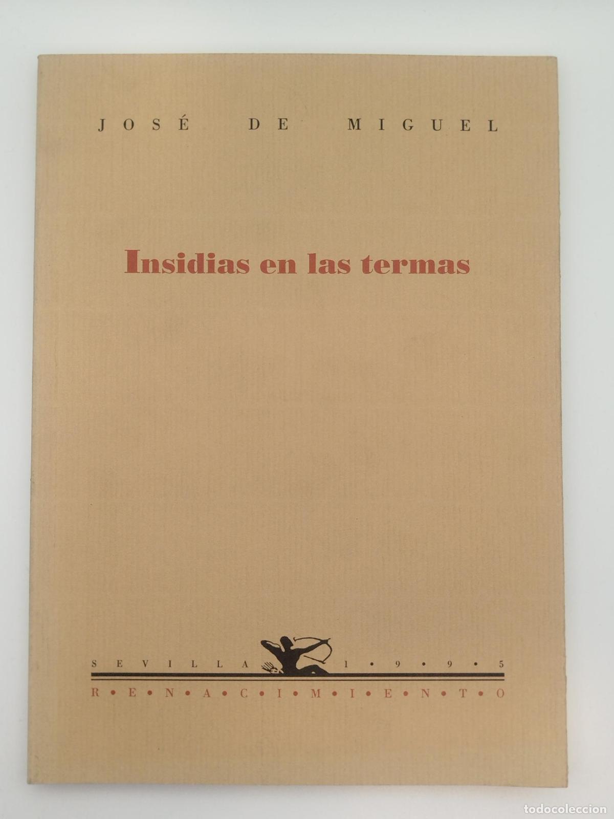 Livres d'occasion: Insidias en las termas - MIGUEL, Jos&eacute; de.-