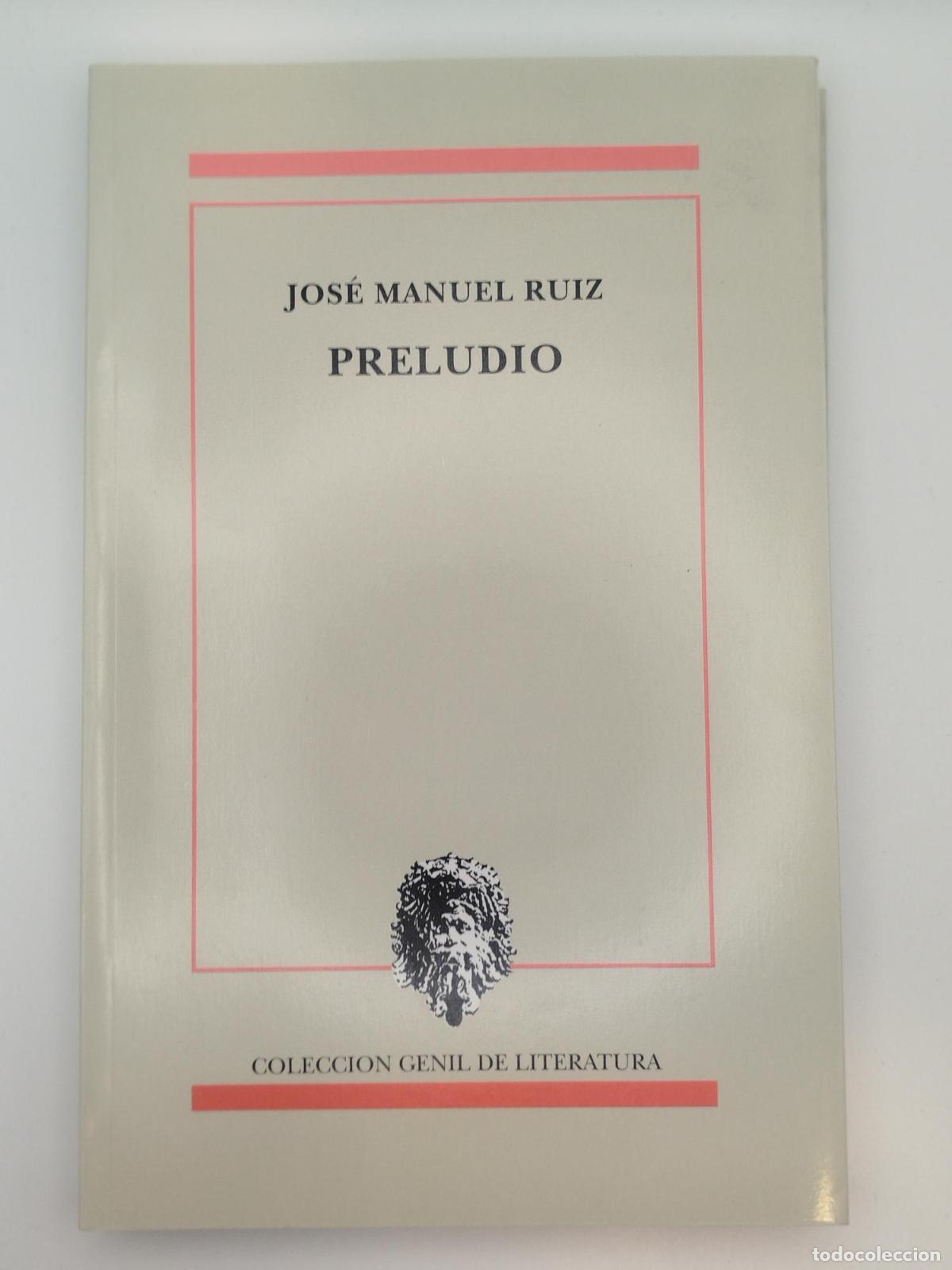 Livres d'occasion: Preludio - Jos&eacute; Manuel Ruiz