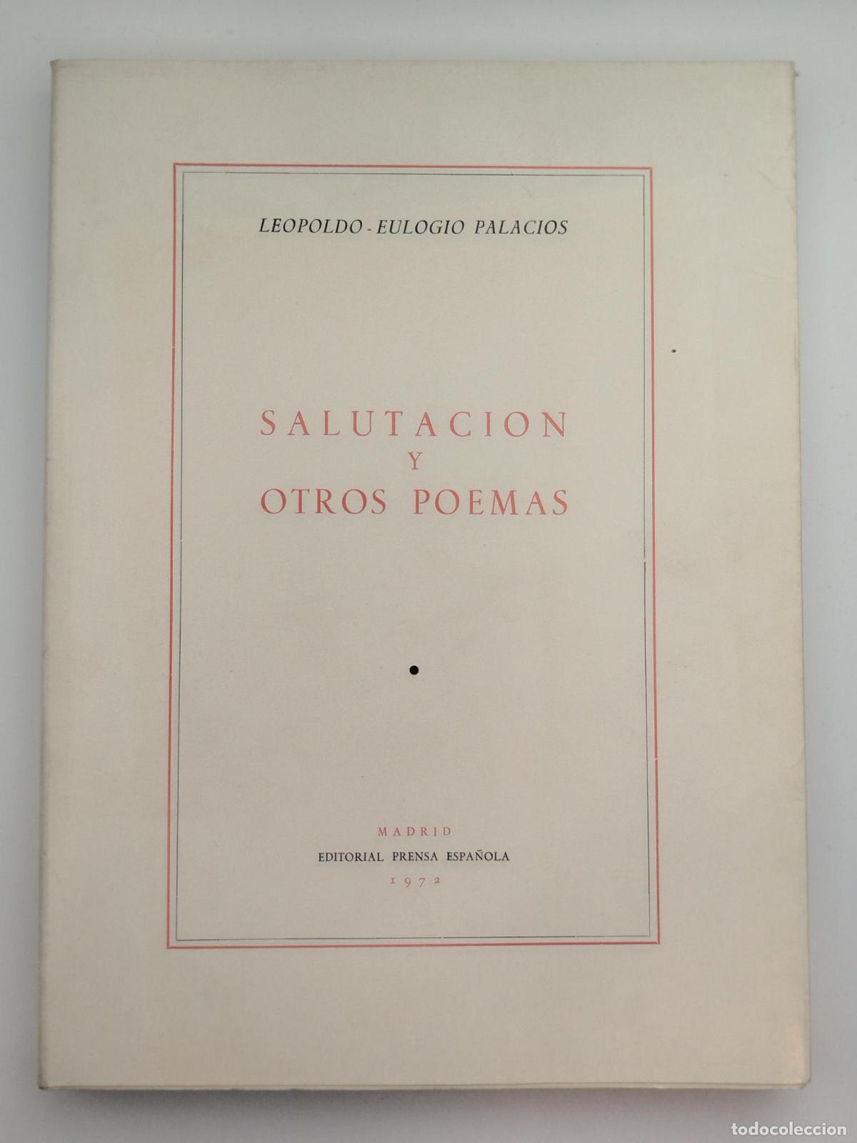 Livres d'occasion: Salutaci&oacute;n y otros poemas - Eulogio Palacios, Leopoldo.