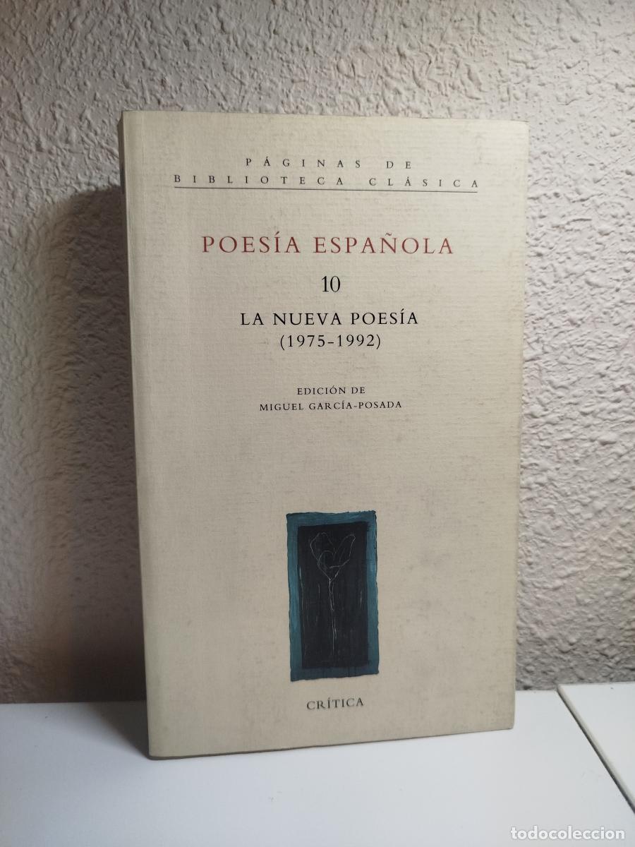Libri di seconda mano: Poes&iacute;a espa&ntilde;ola. N&uacute;mero 10. La nueva poes&iacute;a (1975-1992) - Miguel Garc&iacute;a-Posada