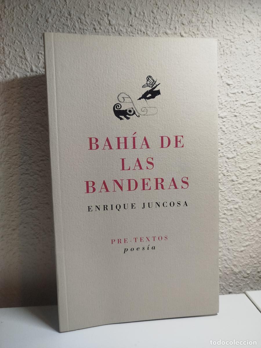 Libri di seconda mano: &nbsp;Bah&iacute;a de las banderas - Juncosa, Enrique