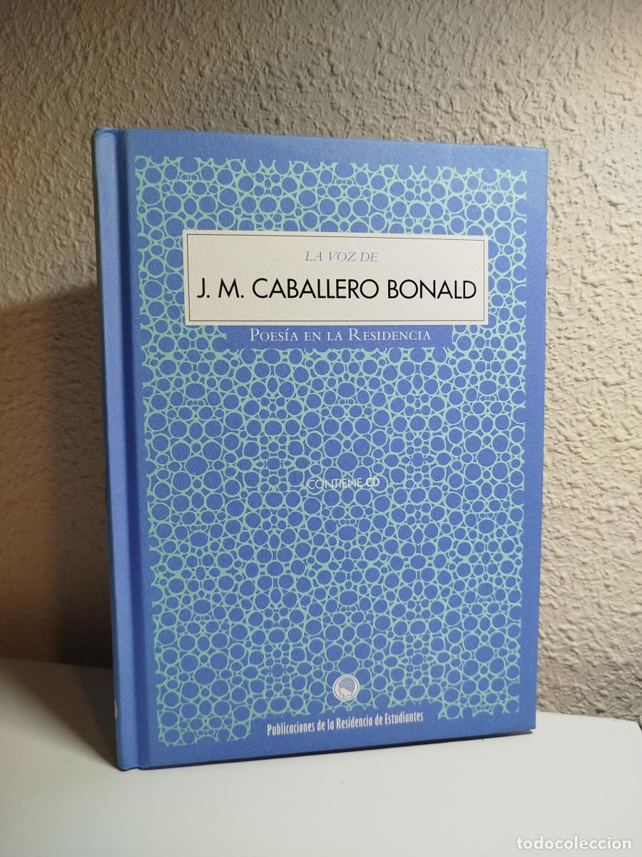 Gebrauchte B&uuml;cher: La voz de J. M. Caballero Bonald. Poes&iacute;a en la Residencia - Caballero Bonald, Jos&eacute; Manuel
