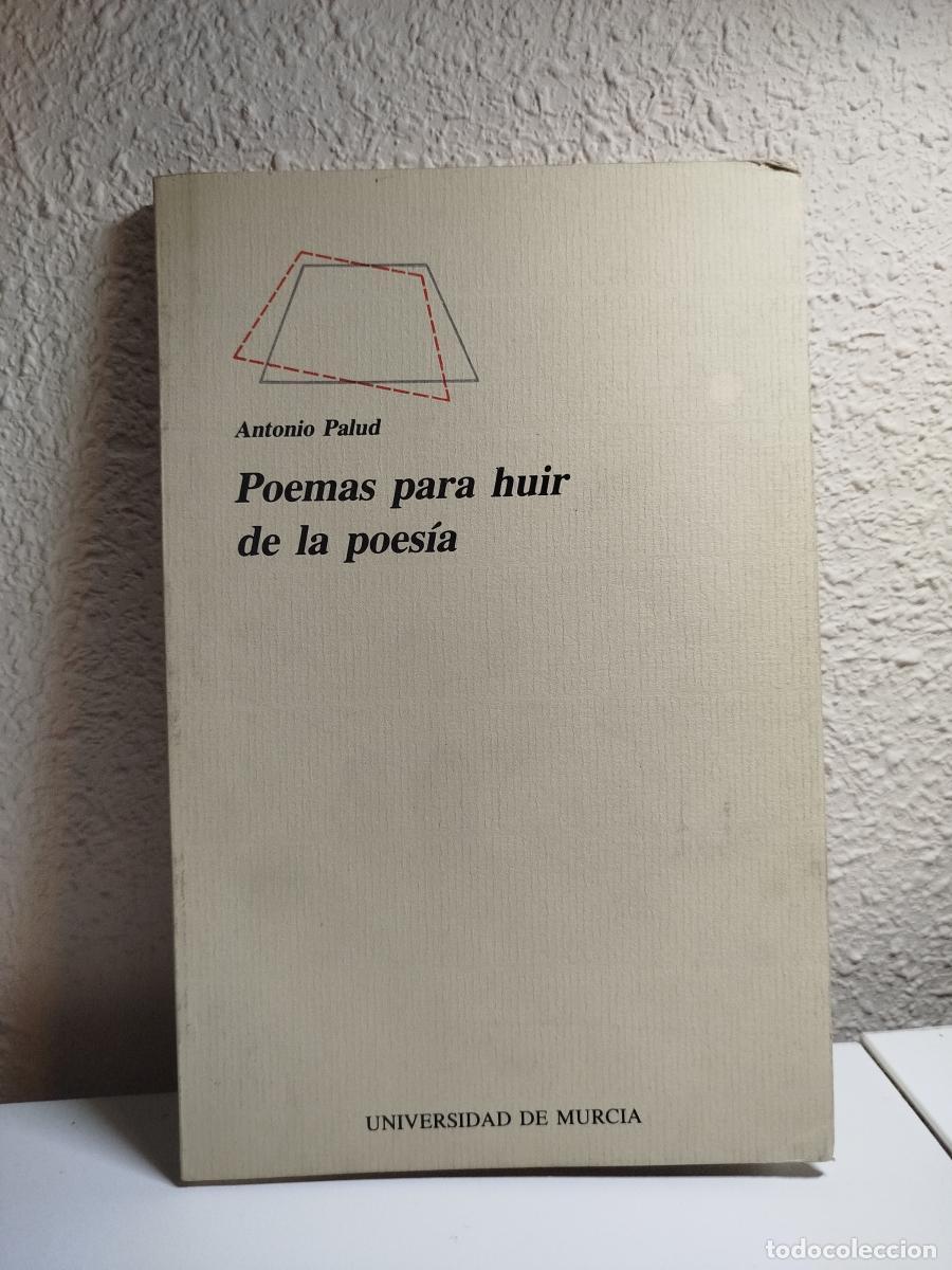 Gebrauchte B&uuml;cher: Poemas para huir de la poes&iacute;a - Palud, Antonio