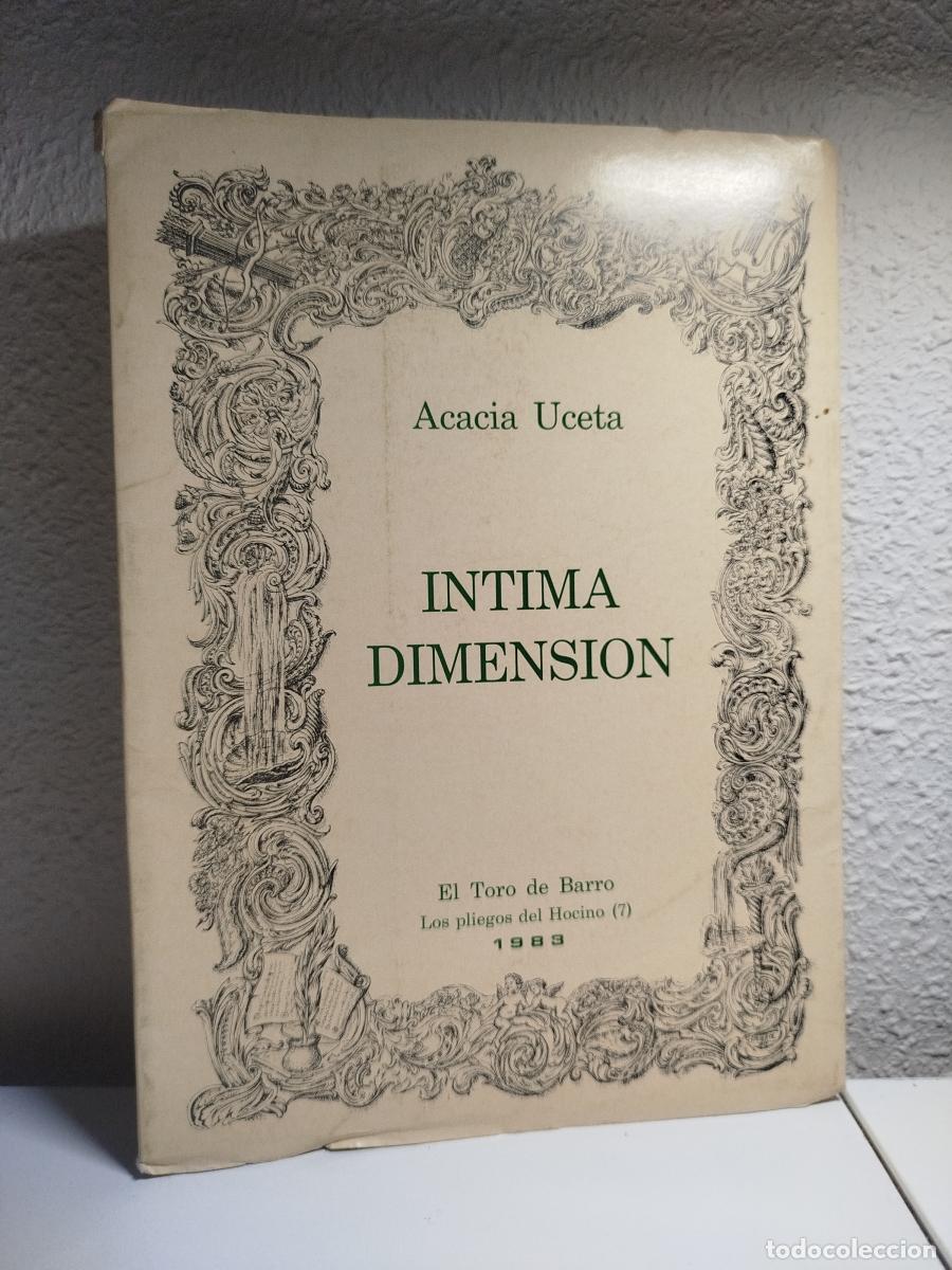 Gebrauchte B&uuml;cher: (Dedicado por el autor) &Iacute;ntima dimensi&oacute;n - Uceta, Acacia