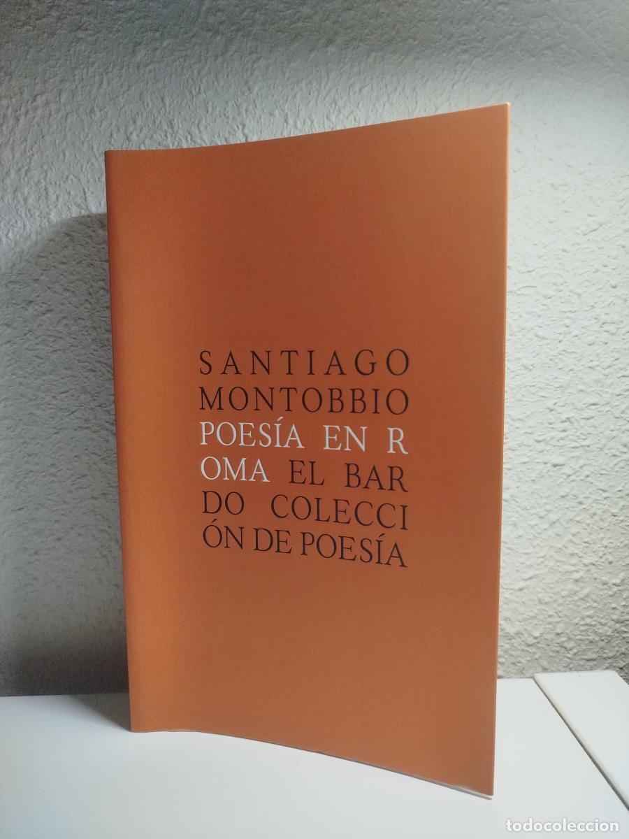 Gebrauchte B&uuml;cher: (Dedicado por el autor) Poes&iacute;a en Roma - Montobbio de Balanz&oacute;, Santiago