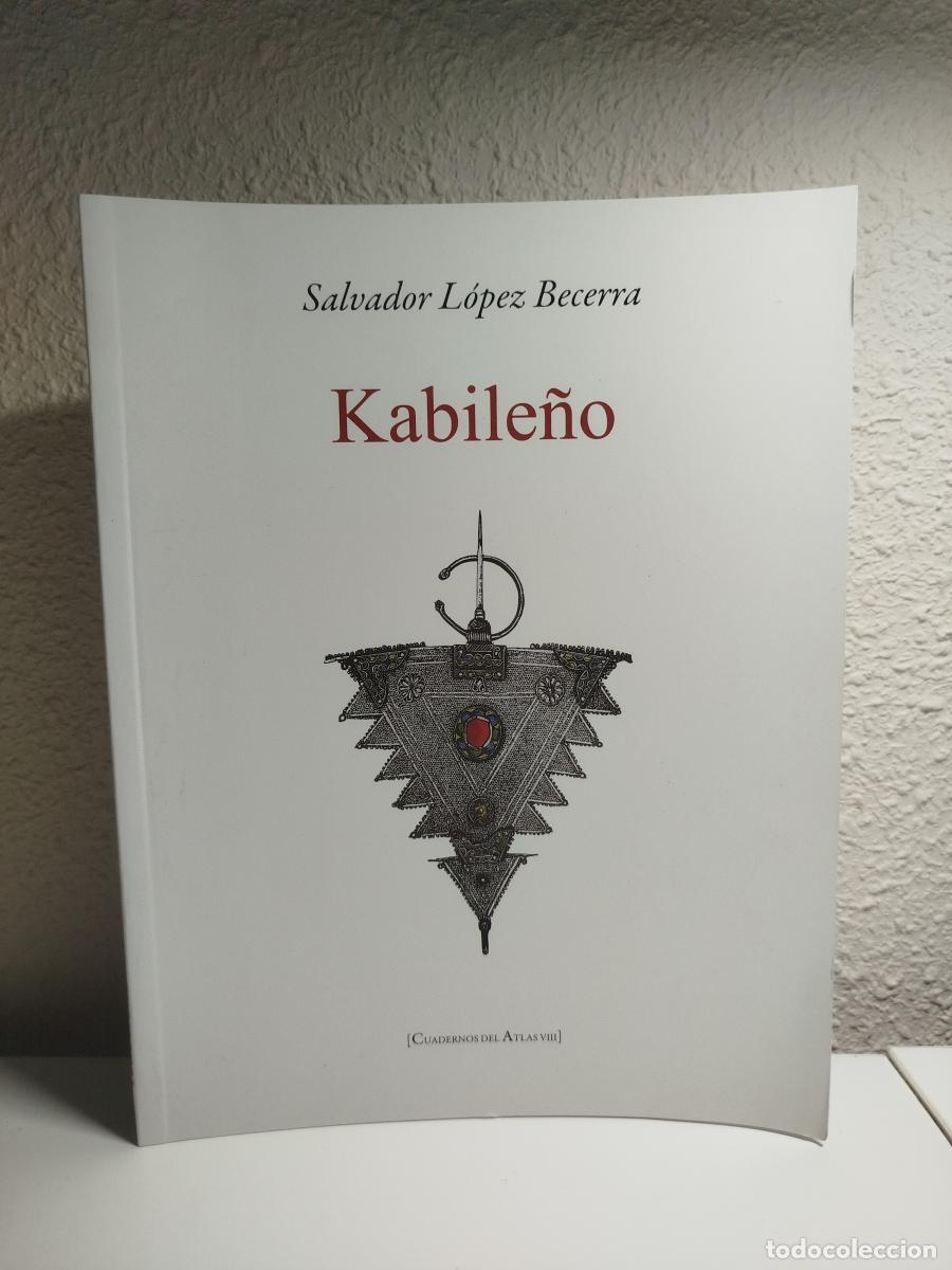 Gebrauchte B&uuml;cher: (Dedicado por el autor) Kabile&ntilde;o - LOPEZ BECERRA SALVADOR