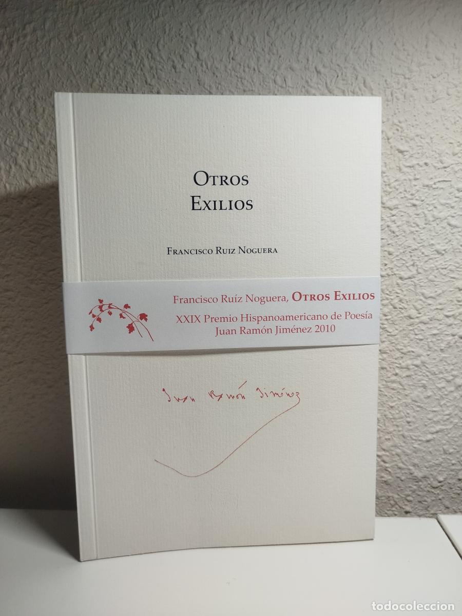 Gebrauchte B&uuml;cher: (Dedicado por el autor) Otros exilios - Ruiz Noguera, Francisco