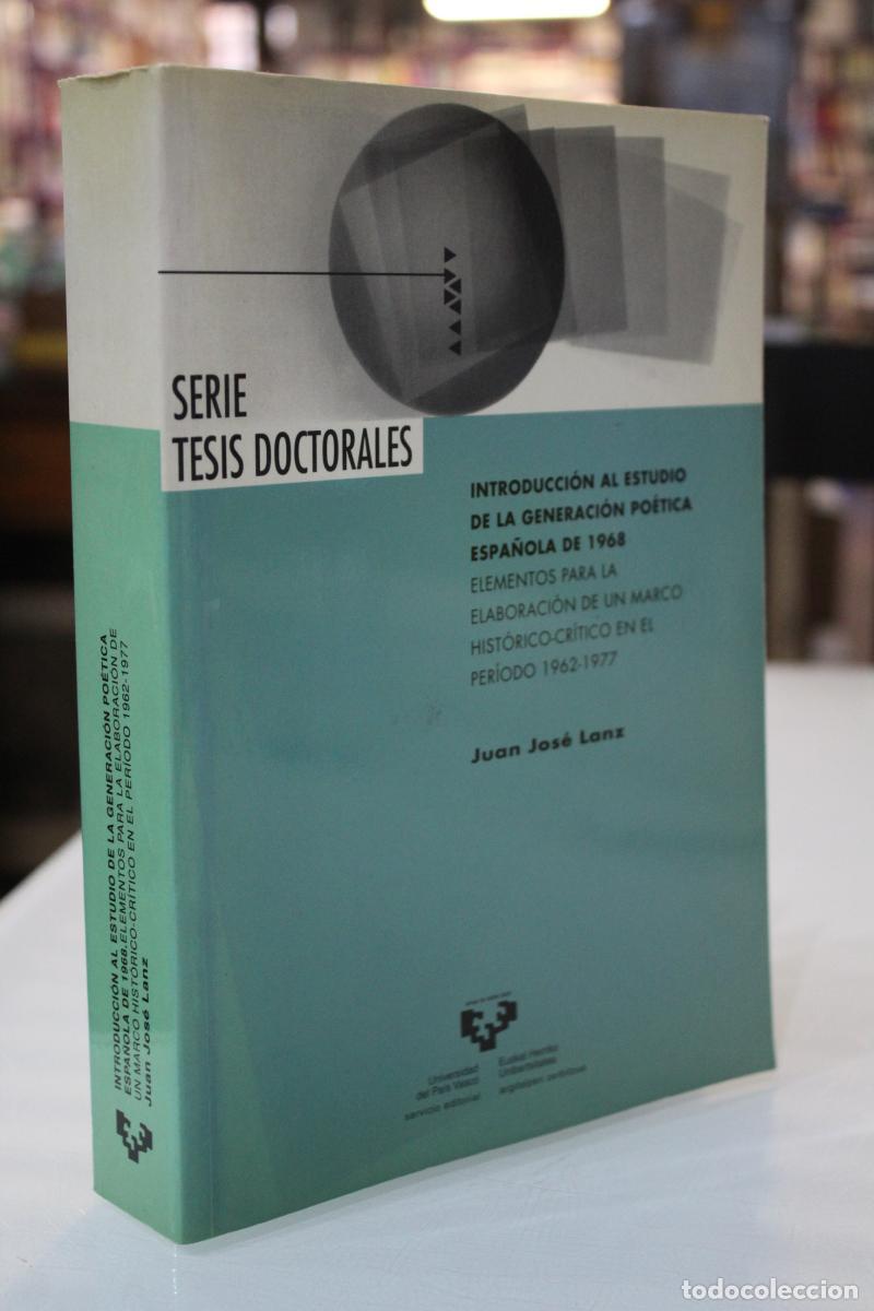 Gebrauchte B&uuml;cher: Introducci&oacute;n al estudio de la generaci&oacute;n po&eacute;tica espa&ntilde;ola de 1968. Elementos para la elaboraci&oacute;n de