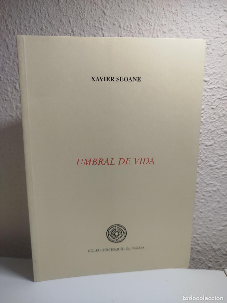 Libri di seconda mano: (Dedicado por el autor) Umbral de vida (1988-1992) - Seoane, Xavier