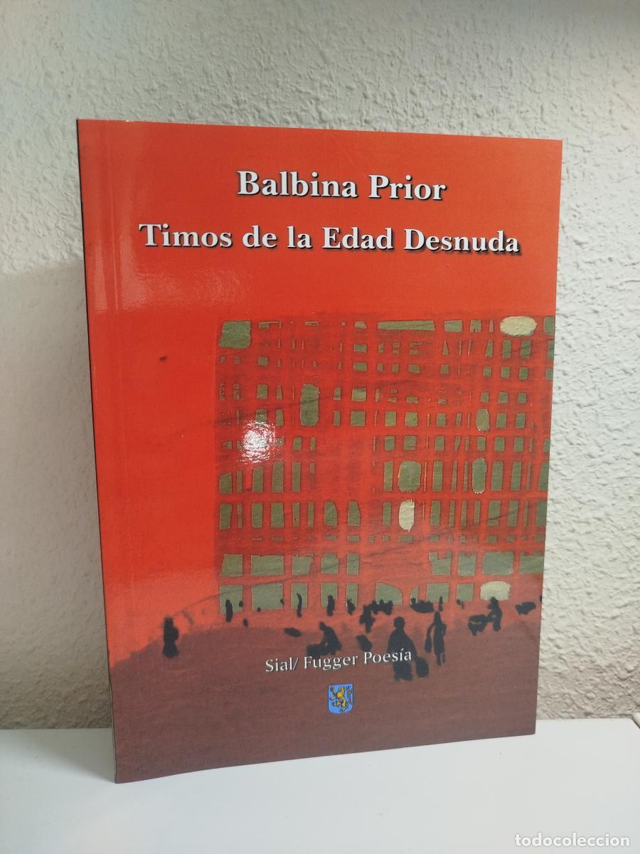 Libri di seconda mano: Timos de la edad desnuda - Prior, Balbina / Rodr&iacute;guez Ca&ntilde;ada, Basilio ed. lit