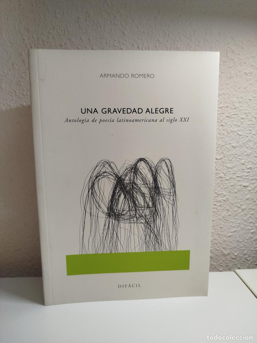Gebrauchte B&uuml;cher: Una gravedad alegre - Romero, Armando.