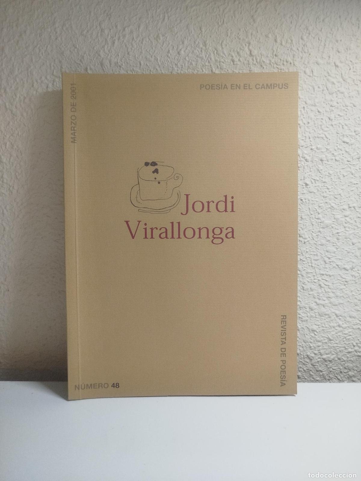 Libri di seconda mano: Poes&iacute;a en el Campus. Revista de Poes&iacute;a, N&ordm;48 - Virallonga, Jordi.