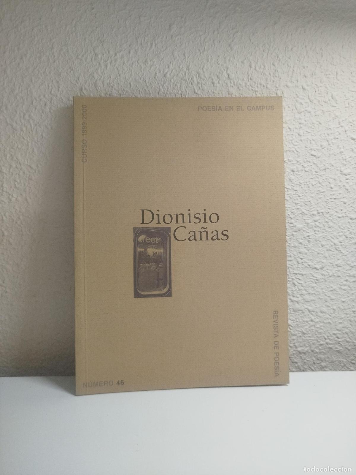 Libri di seconda mano: Poes&iacute;a en el Campus. Revista de Poes&iacute;a, N&ordm;46 - Ca&ntilde;as, Dionisio