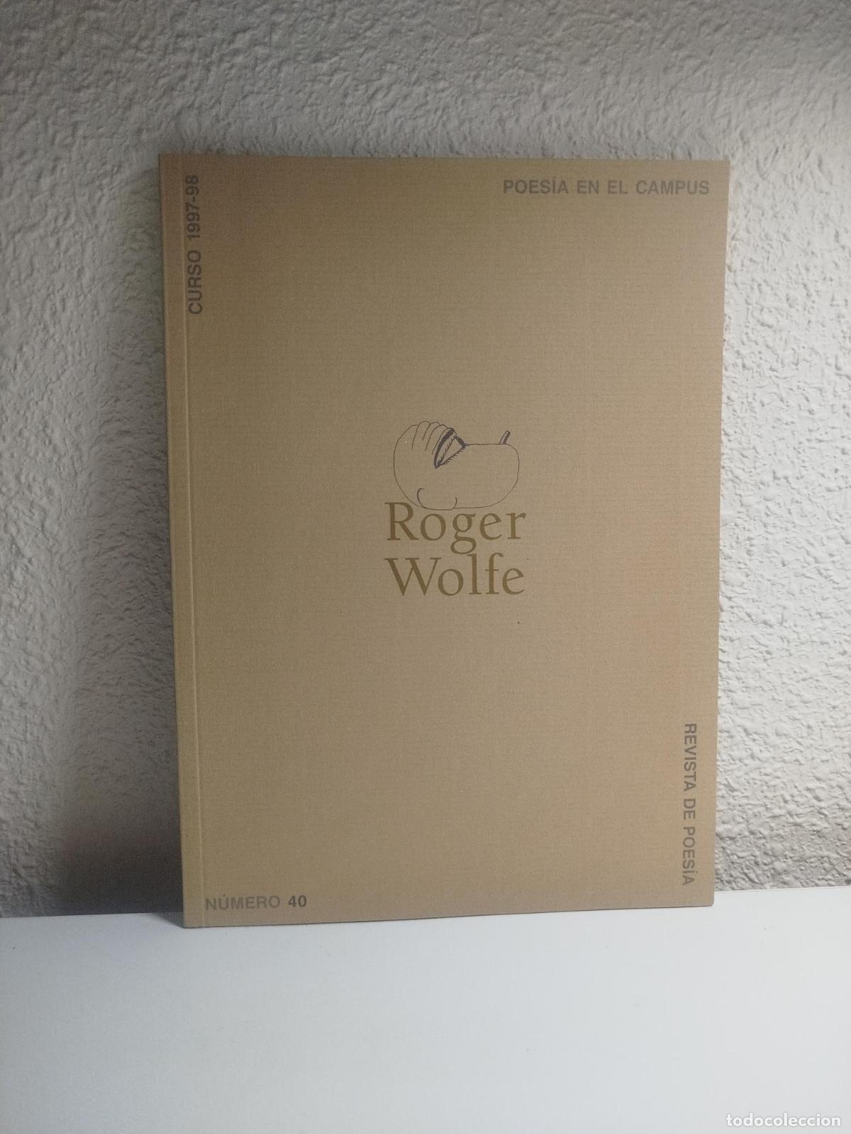 Gebrauchte B&uuml;cher: Poes&iacute;a en el Campus. Revista de Poes&iacute;a, N&ordm;40 - Wolfe, Roger.