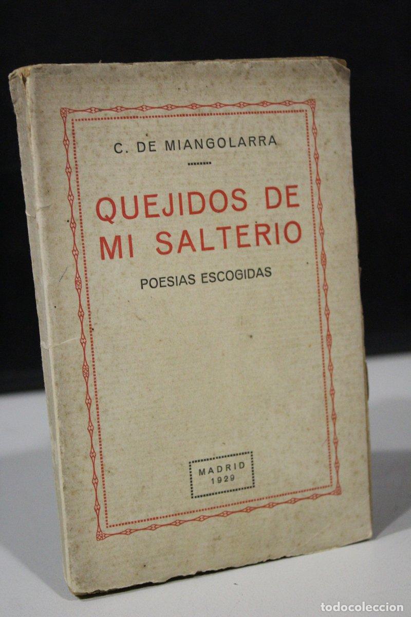 Gebrauchte B&uuml;cher: Quejidos de mi salter&iacute;o. Poes&iacute;as escogidas - Miangolarra, Ces&aacute;reo De.