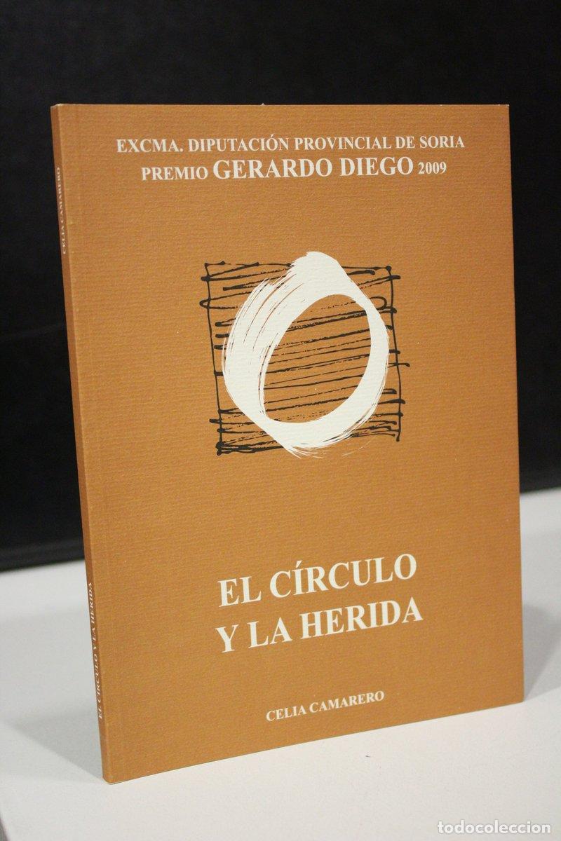 Libri di seconda mano: El c&iacute;rculo y la herida - Camarero, Celia.