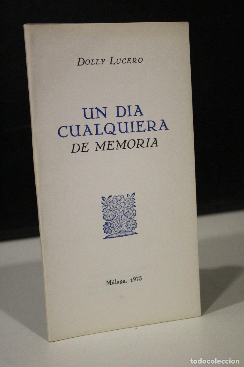 Gebrauchte B&uuml;cher: Un d&iacute;a cualquiera de memoria - Lucero, Dolly.